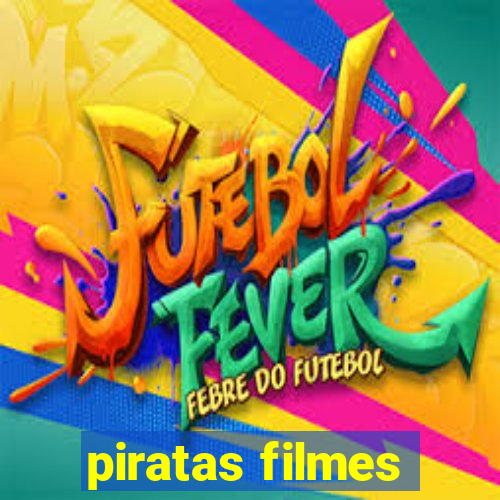 piratas filmes